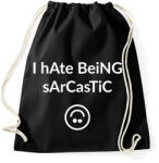 printfashion I hate being sarcastic - Sportzsák, Tornazsák - Fekete (4361024)