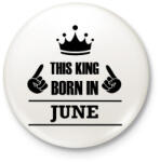 printfashion Ez a király júniusban született - Kitűző, hűtőmágnes - Fehér (3079842)