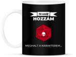 printfashion Meghalt a karakterem - Bögre - Fekete (2648010)