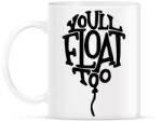 printfashion IT - You'll float too - Bögre - Fehér (16722901)