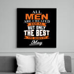 printfashion A legjobbak Májusban születtek! - Vászonkép - Fekete (6645375)
