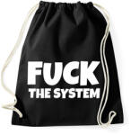 printfashion FUCK THE SYSTEM - Sportzsák, Tornazsák - Fekete (10447800)
