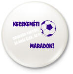 printfashion Kecskeméti drukker - Kitűző, hűtőmágnes - Fehér (11460227)