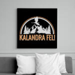 printfashion Kalandra fel! (Sötét póló) - Vászonkép - Fekete (6653657)