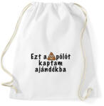 printfashion Ezt a pólót kaptam ajándékba - Sportzsák, Tornazsák - Fehér (2415753)