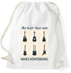printfashion Az élet tele van nehéz döntésekkel - Gitáros minta - Sportzsák, Tornazsák - Fehér (6370580)
