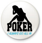 printfashion All in póker - Kitűző, hűtőmágnes - Fehér (3079601)