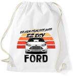 printfashion Ez nem csak egy autó ez egy FORD - Sportzsák, Tornazsák - Fehér (16462344)