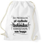 printfashion Bolondos keresztapa - Sportzsák, Tornazsák - Fehér (7112086)