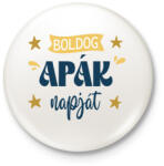 printfashion Boldog apák napját - Kitűző, hűtőmágnes - Fehér (7128470)