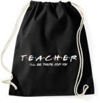 printfashion Teacher friends - Sportzsák, Tornazsák - Fekete (1490485)