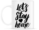 printfashion Let's Stay Home - Bögre - Fehér (2353075)