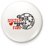 printfashion Big sister biggest fan - Kitűző, hűtőmágnes - Fehér (4952114)