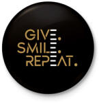printfashion Give. Smile. Repeat - Kitűző, hűtőmágnes - Fekete (7292009)