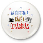 printfashion Kávé & Újságírás - Kitűző, hűtőmágnes - Fehér (10440601)