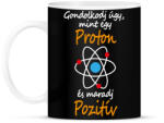 printfashion Gondolkodj úgy, mint egy proton és maradj pozitív - Bögre - Fekete (16739423)