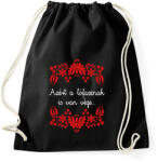 printfashion Azért a lófasznak is van vége. . . - Sportzsák, Tornazsák - Fekete (16375444)