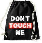 printfashion Don't Touch Me - Sportzsák, Tornazsák - Fekete (2349773)