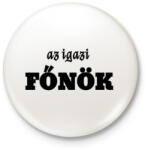 printfashion az igazi főnök - Kitűző, hűtőmágnes - Fehér (3784580)