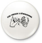 printfashion Csak vibeolok a démonjaimmal - Kitűző, hűtőmágnes - Fehér (16466810)