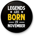 printfashion A legendák novemberben születtek - Kitűző, hűtőmágnes - Fekete (10732753)