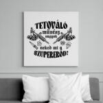 printfashion Tetováló művész vagyok - Vászonkép - Fehér (12605367)