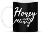 printfashion Honey I make money - Bögre - Fekete (2204792)