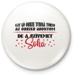 printfashion A szívemet soha nem töri össze - Kitűző, hűtőmágnes - Fehér (12721248)