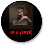 printfashion IM A ZOMBIE - Kitűző, hűtőmágnes - Fekete (3099928)