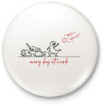 printfashion Minden nap a munkahelyen - Kitűző, hűtőmágnes - Fehér (11678307)