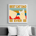 printfashion Best Cat Dad Ever - Vászonkép - Fehér (6640930)