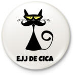 printfashion EJJ DE CICA - Kitűző, hűtőmágnes - Fehér (10368355)