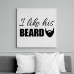 printfashion I like his beard - Vászonkép - Fehér (6994668)