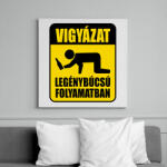 printfashion Vigyázat legénybúcsú folyamatban - Vászonkép - Fehér (16511448)