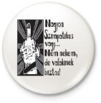 printfashion nagyon szimpatikus vagy. . . b - Kitűző, hűtőmágnes - Fehér (15568346)
