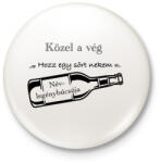 printfashion Közel a vég - Kitűző, hűtőmágnes - Fehér (5176339)