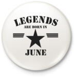 printfashion Legends are born in june - Kitűző, hűtőmágnes - Fehér (5172051)