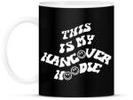 printfashion This is my hangover hoodie - Bögre - Fekete (16722452)
