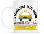 printfashion A legnagyobb taxis vagyok - Bögre - Fehér (7559652)