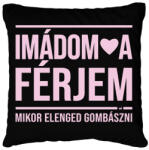 printfashion Imádom a férjem - mikor elenged gombászni - Párnahuzat, Díszpárnahuzat - Fekete (11615731)