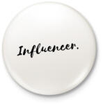 printfashion Influencer - Kitűző, hűtőmágnes - Fehér (4750841)
