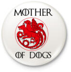 printfashion Mother of Dogs - Kitűző, hűtőmágnes - Fehér (3080228)
