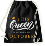 printfashion THIS QUEEN WAS BORN IN OCTOBER - Sportzsák, Tornazsák - Fekete (5495131)