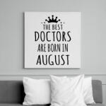 printfashion A legjobb dokik augusztusban születnek - Vászonkép - Fehér (6621752)