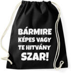 printfashion BÁRMIRE KÉPES VAGY! - Sportzsák, Tornazsák - Fekete (9977861)