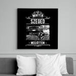 printfashion Maffia Szeged - Vászonkép - Fekete (6645862)