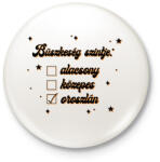 printfashion Büszkeség szintje - Kitűző, hűtőmágnes - Fehér (8524939)