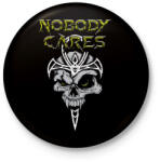 printfashion Nobody cares - Kitűző, hűtőmágnes - Fekete (3103657)