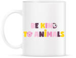 printfashion Légy kedves az állatokhoz - Bögre - Fehér (13354326)