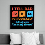 printfashion I tell dad jokes - Vászonkép - Fekete (13491798)